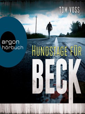 cover image of Hundstage für Beck--Nick Beck ermittelt, Band 1